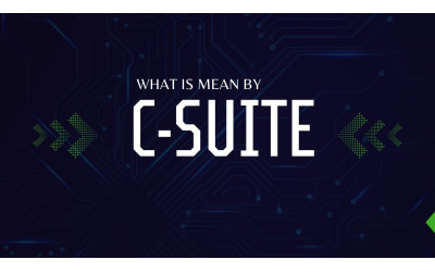 What is Mean By C-Suite